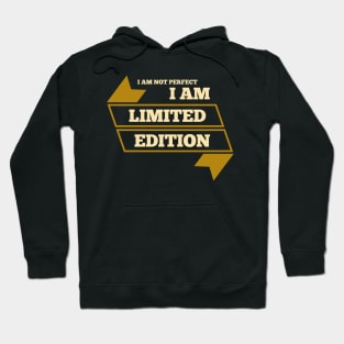 I Am Limited Edition Hoodie